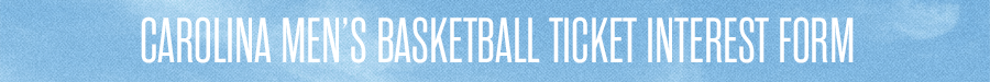 Carolina Men's Basketball Ticket Interest Form